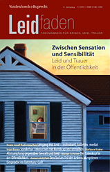 Monika Müller, Sylvia Brathuhn (Hg.) Leidfaden - Zwischen Sensation und Sensibilität - Leid und Trauer in der Öffentlichkeit