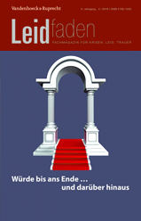 Leidfaden 2016 Jg. 5, Heft 4: Würde bis ans Ende … und darüber hinaus